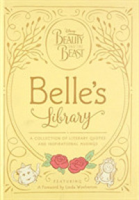 Belle's Library : A Collection of Literary Quotes and Inspirational Musings (Disney Beauty and the Beast)
