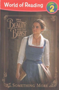 Beauty and the Beast : Something More (World of Reading)