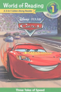 Cars : Three Tales of Speed: a 3-in-1 Listen-along Reader (World of Reading) （PAP/COM）