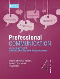 Professional communication : Deliver effective written, spoken and visual messages （4th）