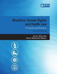 Bioethics, Human Rights and Health Law （2nd）