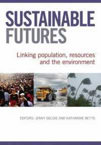 Sustainable Futures : Linking Population, Resources and the Environment