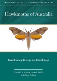 Hawkmoths of Australia : Identification, Biology and Distribution (Monographs on Australian Lepidoptera) （13TH）