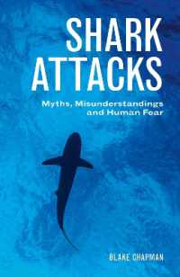 Shark Attacks : Myths, Misunderstandings and Human Fear