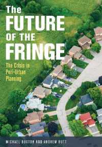 The Future of the Fringe : The Crisis in Peri-Urban Planning