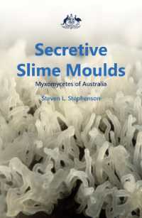 Secretive Slime Moulds : Myxomycetes of Australia