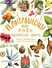 Plantabulous! : More a to Z of Australian Plants