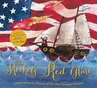 The Rocket's Red Glare : Celebrating the History of 'The Star Spangled Banner' （HAR/COM）