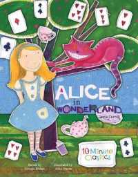 Alice in Wonderland (10 Minute Classics)