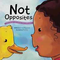 Not Opposites (Peace Dragon Tales)