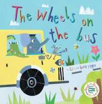 The Wheels on the Bus (Read-a-round) （Board Book）