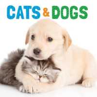 Cats & Dogs (Animal Lovers) （Board Book）