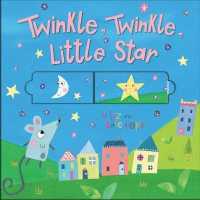 Twinkle, Twinkle, Little Star (Slide to See) （Board Book）