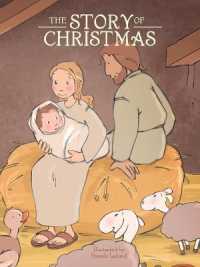 The Story of Christmas （Board Book）