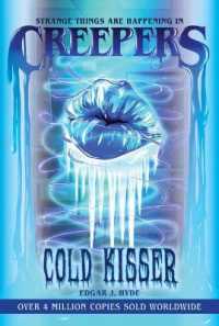 Creepers: Cold Kisser (Creepers Horror Stories)