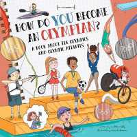 How Do You Become an Olympian? : A Book about the Olympics and Olympic Athletes (How Do?)