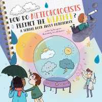 How Do Meteorologists Predict the Future? : A Science Book about Meteorology (How Do?)