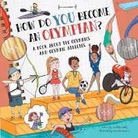 How Do You Become an Olympian? : A Book about the Olympics and Olympic Athletes (How Do?)