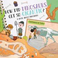 How Did Dinosaurs Get So Gigantic? : A Book about Dinosaurs (How Do?)