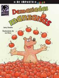 Demasiadas Manzanas (Lecturas Graficas / Graphic Readers)