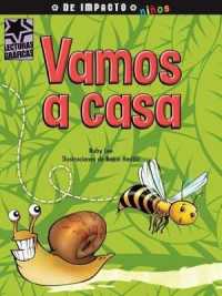 Vamos a Casa (Lecturas Graficas / Graphic Readers)