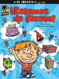 ¡Estamos de Fiesta! (Lecturas Grficas / Graphic Readers)