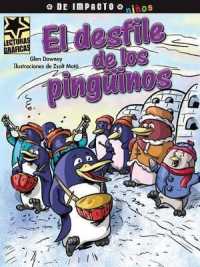 El Desfile de Los Pingüinos (Lecturas Graficas / Graphic Readers)