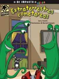 Extraterrestres Cometareas (Lecturas Graficas / Graphic Readers)