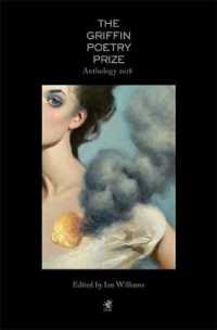 The 2018 Griffin Poetry Prize Anthology : A Selection of the Shortlist