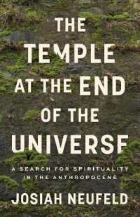Temple at the End of the Universe : A Search for Spirituality in the Anthropocene