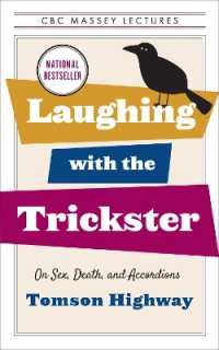 Laughing with the Trickster : On Sex, Death, and Accordions