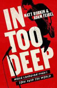 In Too Deep : When Canadian Punks Took over the World