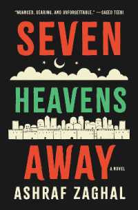 Seven Heavens Away : A Novel