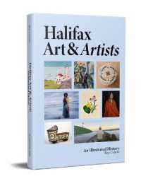 Halifax Art & Artists : An Illustrated History (The Canadian Art Library)