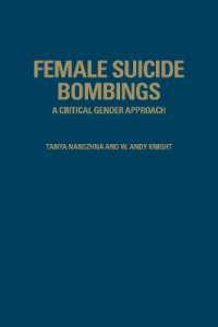 Female Suicide Bombings : A Critical Gender Approach