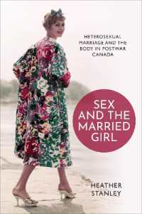 Sex and the Married Girl : Heterosexual Marriage and the Body in Postwar Canada (Studies in Gender and History)