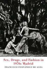 Sex, Drugs, and Fashion in 1970s Madrid (Toronto Iberic)