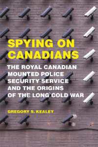 Spying on Canadians : The Royal Canadian Mounted Police Security Service and the Origins of the Long Cold War