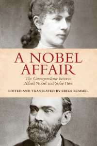 A Nobel Affair : The Correspondence between Alfred Nobel and Sofie Hess