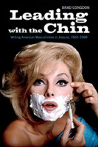 Leading with the Chin : Writing American Masculinities in Esquire, 1960-1989