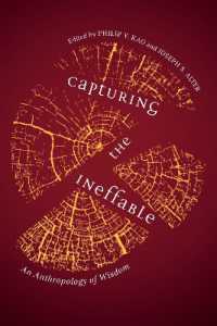 Capturing the Ineffable : An Anthropology of Wisdom
