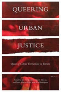 Queering Urban Justice : Queer of Colour Formations in Toronto