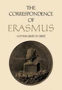 The Correspondence of Erasmus : Letters 2635 to 2802, Volume 19 (Collected Works of Erasmus)