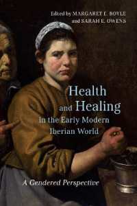 Health and Healing in the Early Modern Iberian World : A Gendered Perspective (Toronto Iberic)