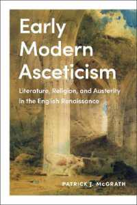 Early Modern Asceticism : Literature, Religion, and Austerity in the English Renaissance