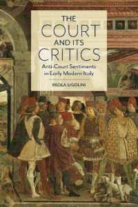 The Court and Its Critics : Anti-Court Sentiments in Early Modern Italy (Toronto Italian Studies)