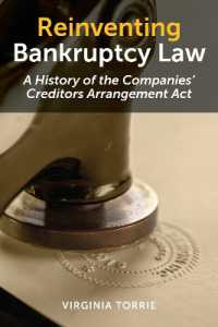 Reinventing Bankruptcy Law : A History of the Companies' Creditors Arrangement Act