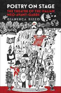 Poetry on Stage : The Theatre of the Italian Neo-Avant-Garde (Toronto Italian Studies)