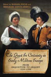 The Quest for Certainty in Early Modern Europe : From Inquisition to Inquiry, 1550-1700 (Ucla Clark Memorial Library Series)
