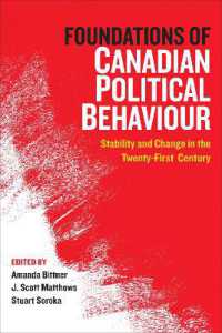 Foundations of Canadian Political Behaviour : Stability and Change in the Twenty-First Century